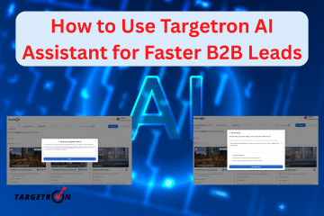 Using Targetron AI in B2B Lead Gen